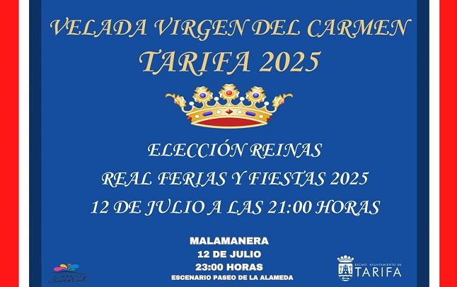 La gala de "Elección de las Reinas de la Real Feria y Fiestas de Tarifa 2025" se hará en el marco de la velada de la Virgen del Carmen.
